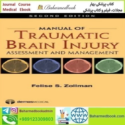 Manual of Traumatic Brain Injury Assessment and Management