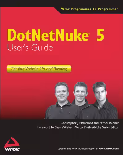 خرید و دانلود نسخه کامل کتاب DotNetNuke 5 User's Guide: Get Your Website Up and Running (Wrox Programmer to Programmer)