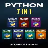 خرید و دانلود نسخه کامل کتاب Python Programmieren 7 in 1: Der schnelle Einstieg (Grundlagen, Machine Learning, Neuronale Netze, Data Science, Computer Vision, Finanzen)