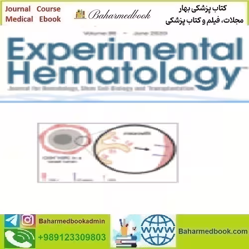 Experimental Hematology Volume 86 2020 TRUE PDF price 4€ - کتاب پزشکی بهار