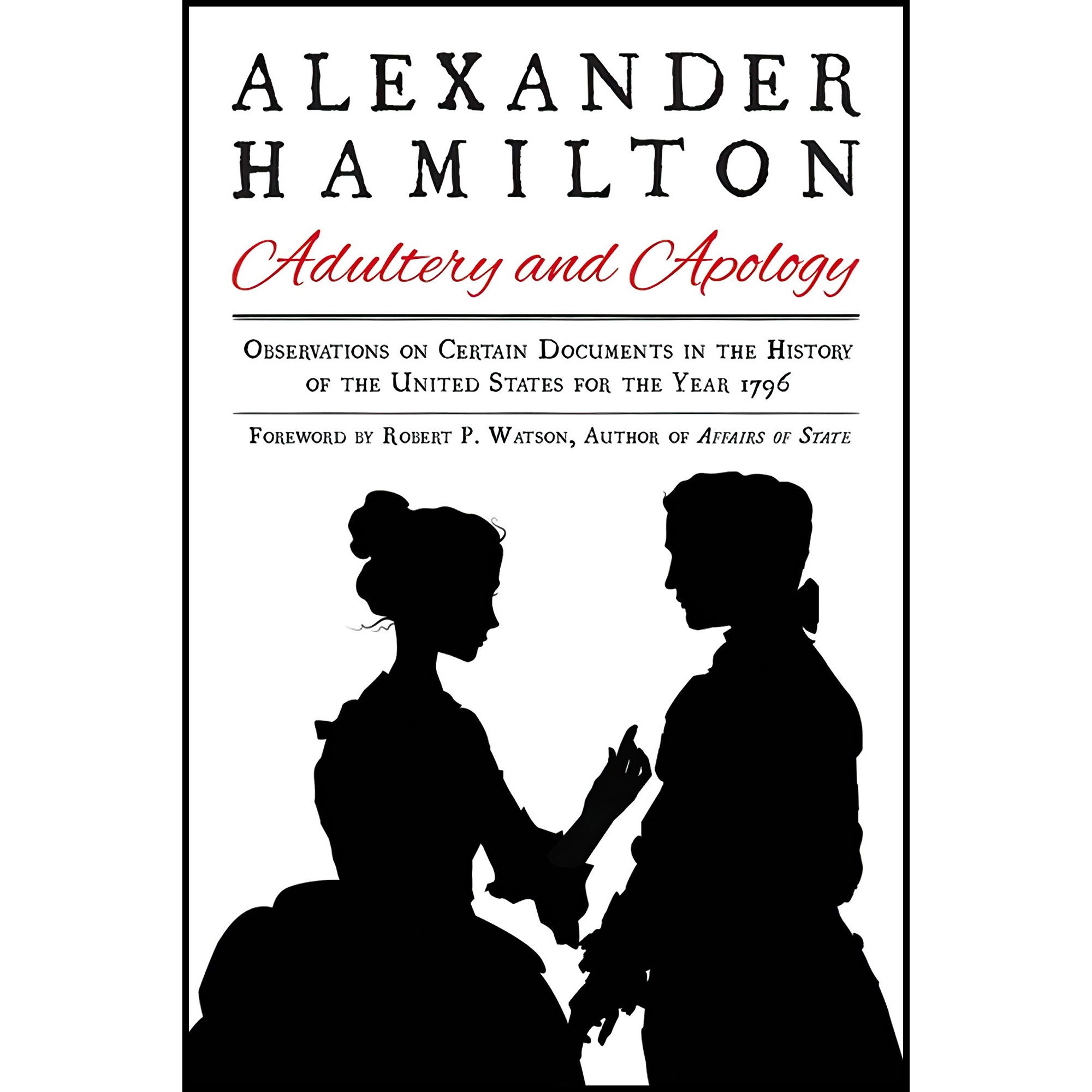 کتاب Alexander Hamilton اثر Alexander Hamilton and Robert P. Watson انتشارات Racehorse for Young Readers