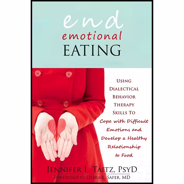 کتاب زبان اصلی End Emotional Eating انتشارات New Harbinger Publications