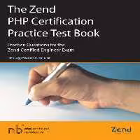 خرید و دانلود نسخه کامل کتاب The Zend PHP Certification Practice Test Book: Practice Questions for the Zend Certified Engineer Exam