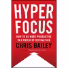 کتاب Hyperfocus اثر Chris Bailey انتشارات Viking