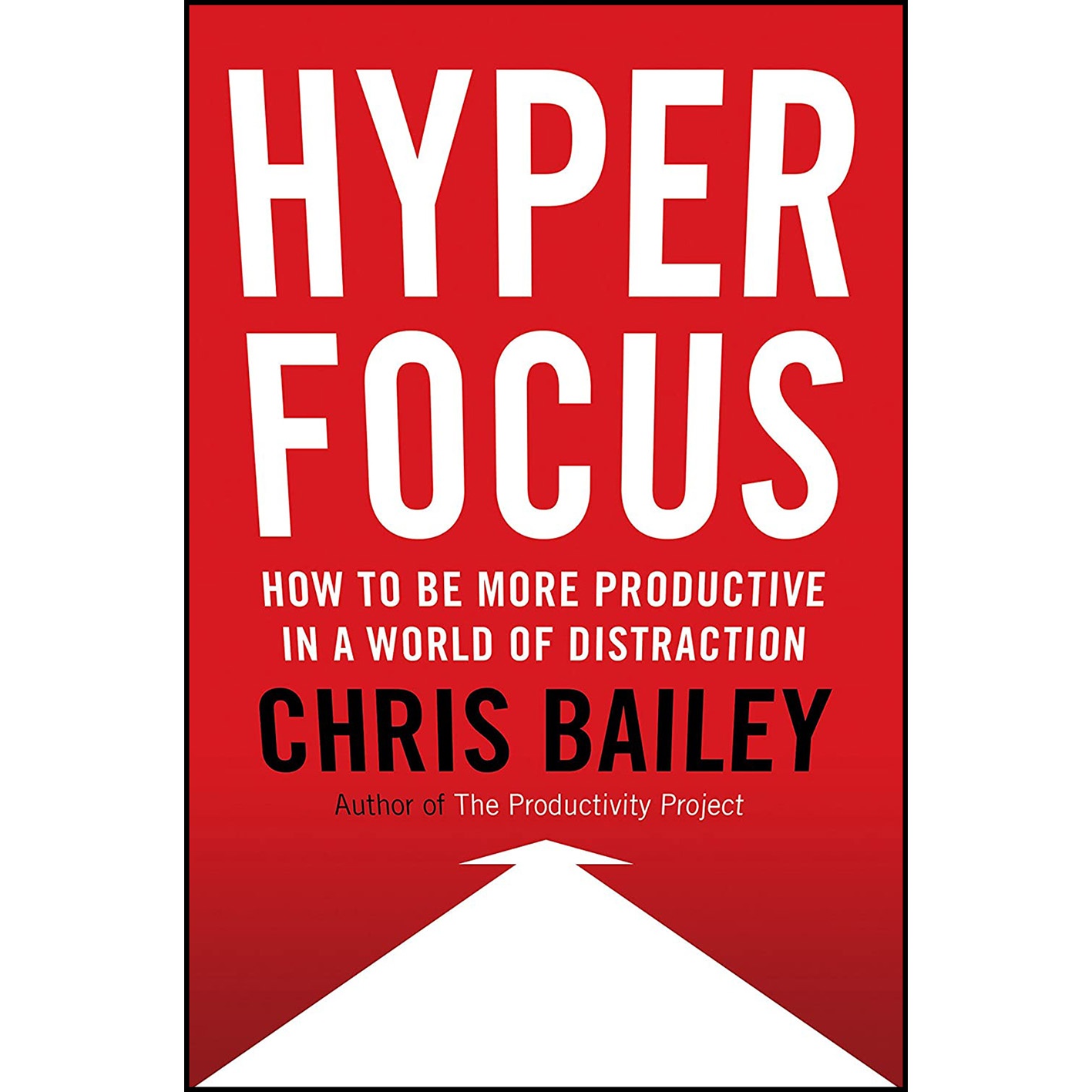 کتاب Hyperfocus اثر Chris Bailey انتشارات Viking
