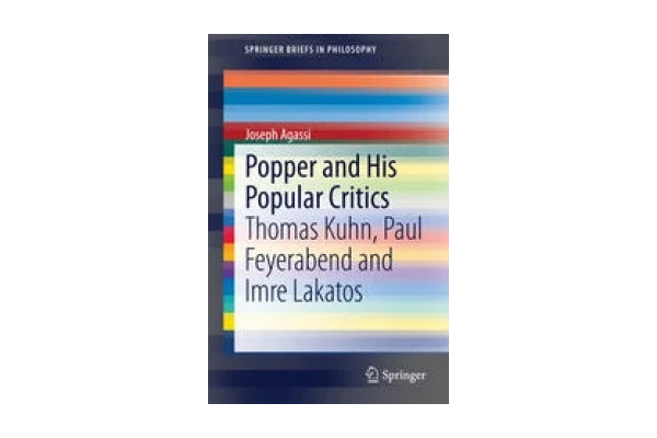Popper and His Popular Critics: Thomas Kuhn, Paul Feyerabend and Imre Lakatos-کتاب انگلیسی - کتابخانه مجازی واتیکان