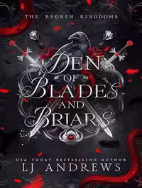 کتاب Den of Blades and Briars (The Broken Kingdoms Book 7) (متن کامل)