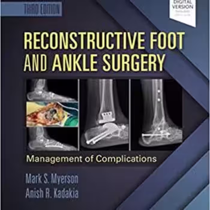 خرید و دانلود کتاب Reconstructive Foot and Ankle Surgery: Management of Complications, 3ed