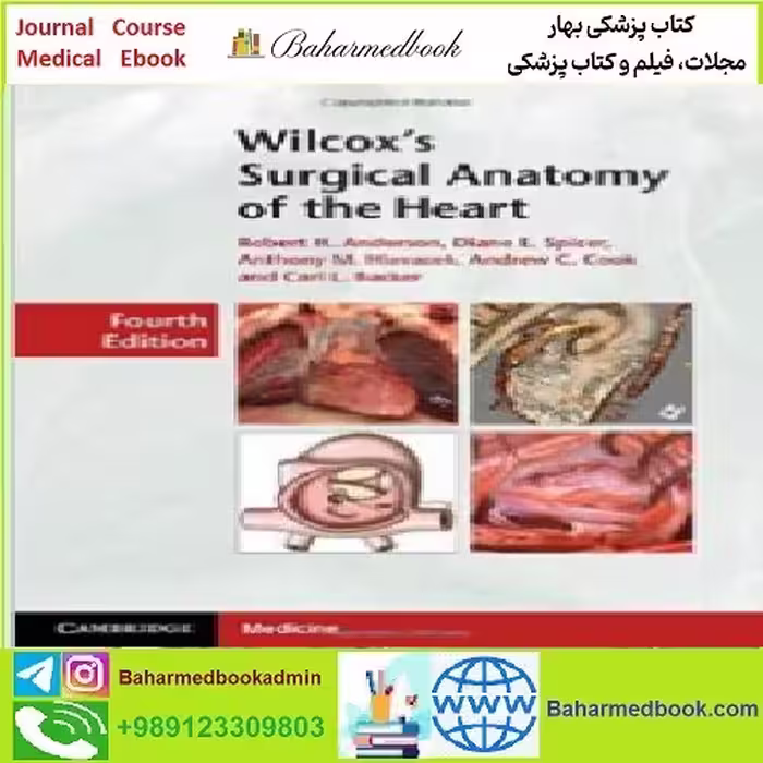 Wilcox's Surgical Anatomy of the Heart TRUE PDF price 1€ - کتاب پزشکی بهار