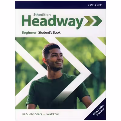 کتاب Headway Beginner 5th Edition اثر جمعی از نویسندگان انتشارات Oxford
