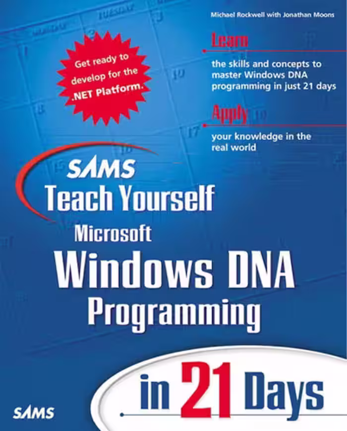 خرید و دانلود نسخه کامل کتاب Sams Teach Yourself Windows DNA Programming in 21 Days (Sams Teach Yourself)