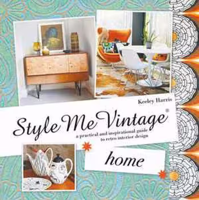 [EPUB] دانلود کتاب Style Me Vintage - Home - A Practical And Inspirational Guide To Retro Interior Design, 2015