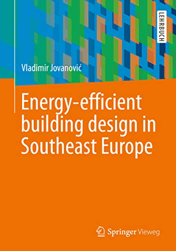  دانلود کتاب Energy-Efficient Building Design In Southeast Europe, 2019 - دانلود کتاب های دانشگاهی