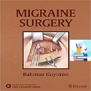 Migraine Surgery 1ed PDF Video at 2€ - کتاب پزشکی بهار