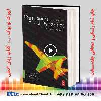 Computational Fluid Dynamics: A Practical Approach 3rd Edition
