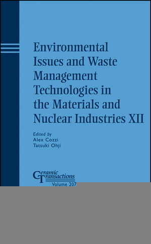 󾕇 دانلود کتاب Environmental Issues And Waste Management Technologies In The Materials And Nuclear Industries Xii, 2009 - دانلود کتاب های دانشگاهی