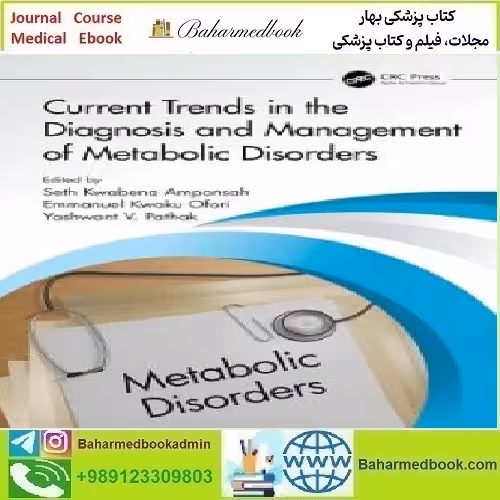 Current Trends in the Diagnosis and Management of Metabolic D