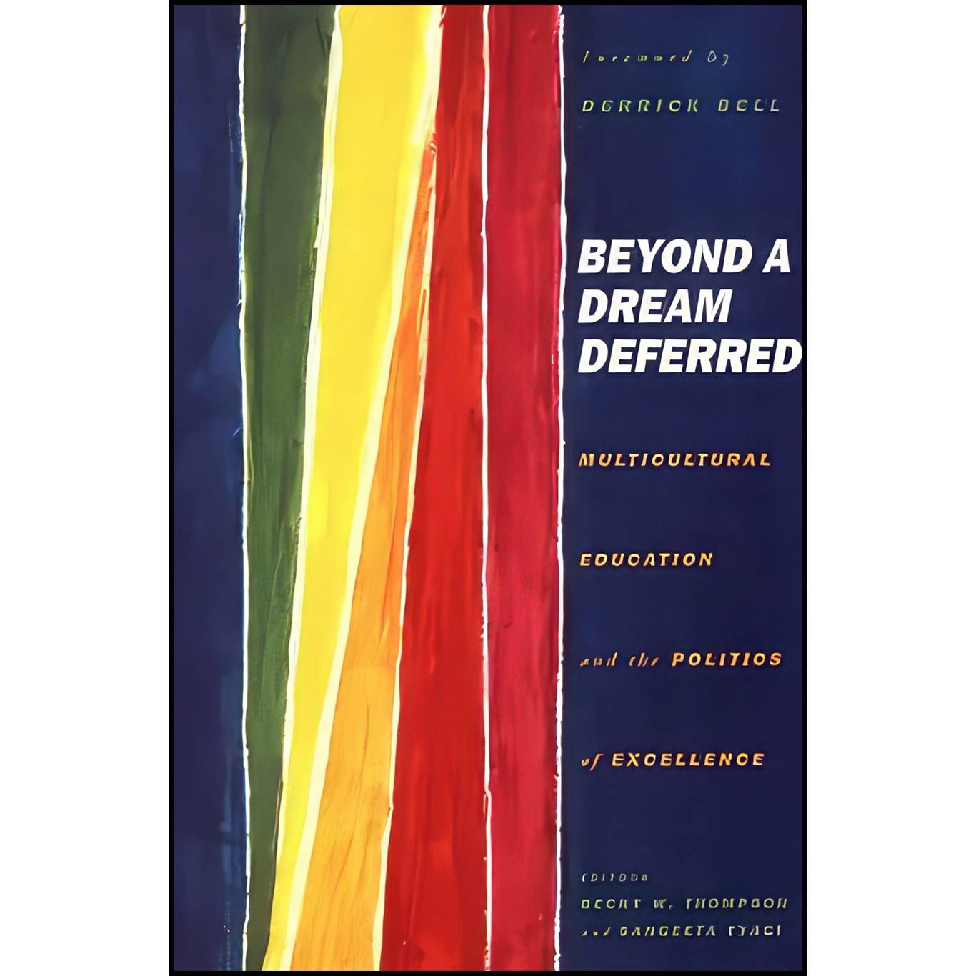کتاب زبان اصلی Beyond A Dream Deferred اثر Becky Thompson and Sangeeta Tyagi