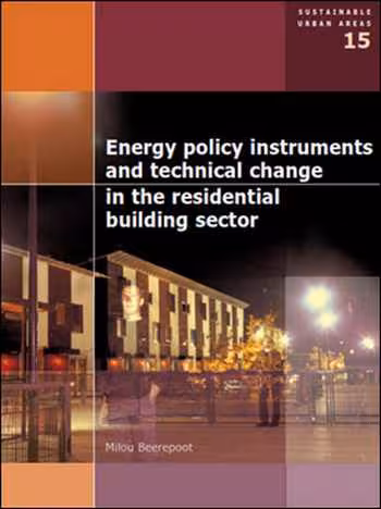 󾕇 دانلود کتاب Energy Policy Instruments and Technical Change in the Residential Building Sector - دانلود کتاب های دانشگاهی