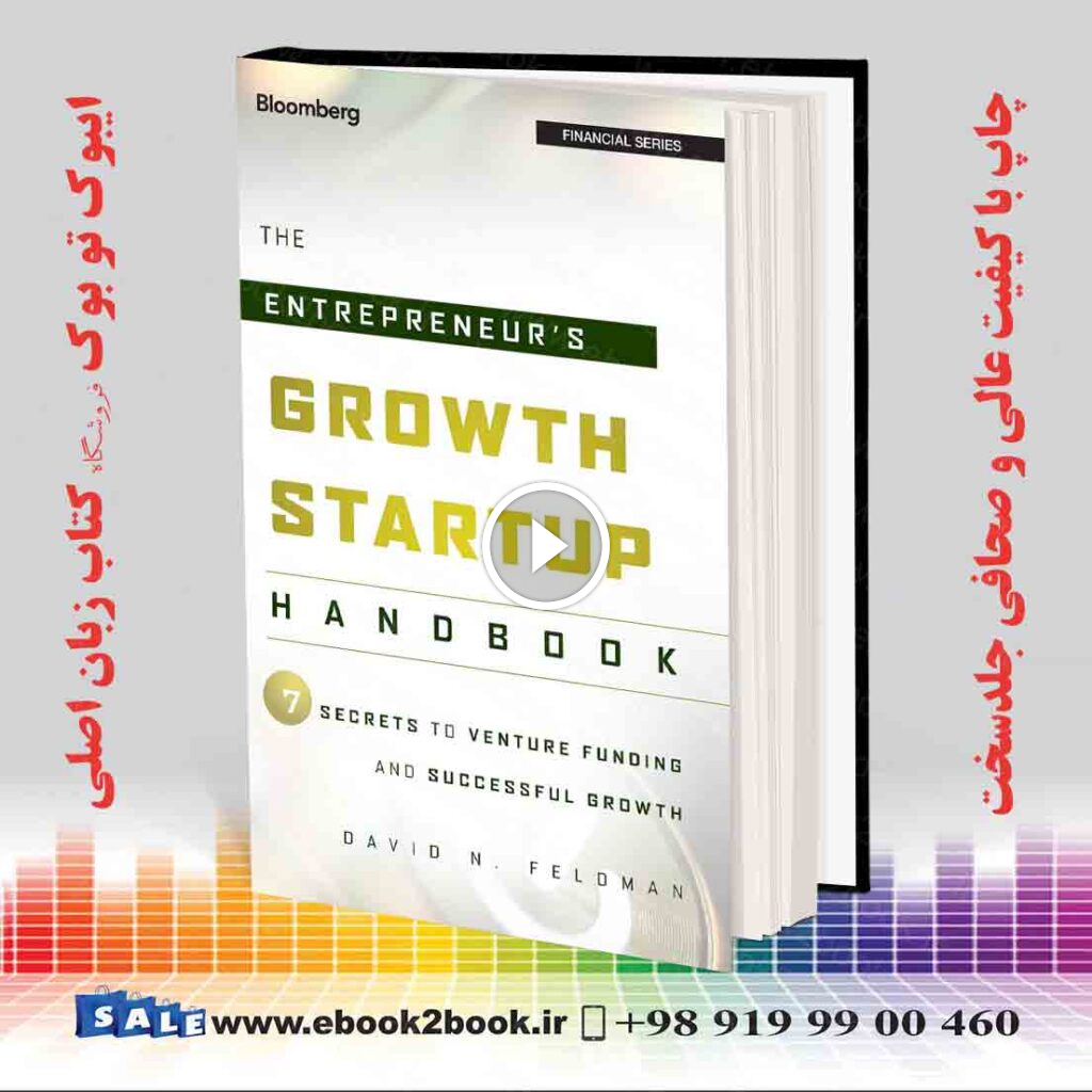The Entrepreneur’s Growth Startup Handbook