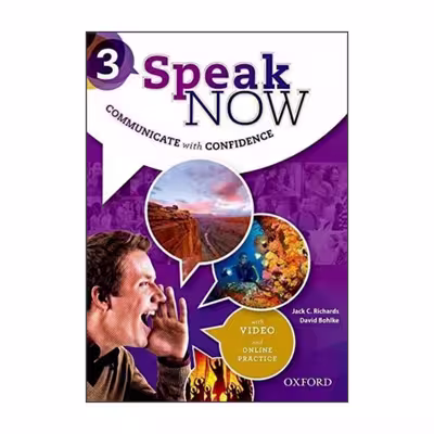 کتاب Speak Now 3 اثر Jack C.Richards &amp; David Bohlke انتشارات آکسفورد 