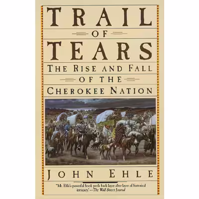 کتاب Trail of Tears اثر John Ehle انتشارات Doubleday