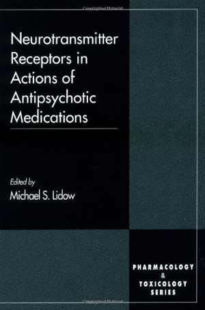 [PDF] دانلود کتاب Neurotransmitter Receptors In Actions Of Antipsychotic Medications, 2000