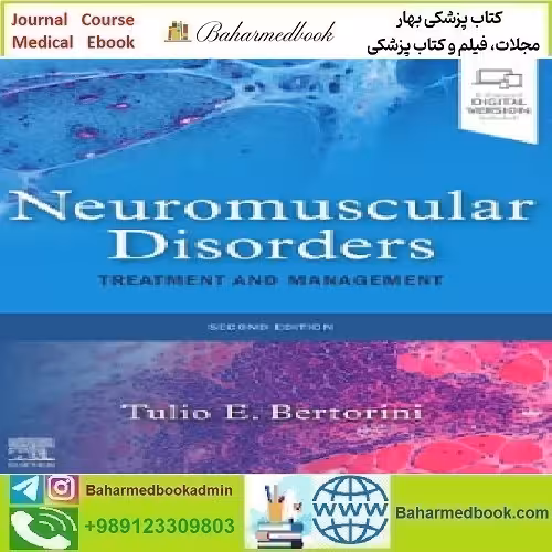 Neuromuscular Disorders Treatment and Management 2022 TRUE