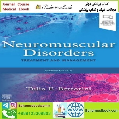 Neuromuscular Disorders Treatment and Management 2022 TRUE