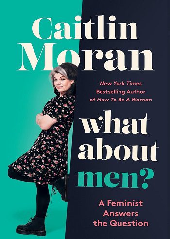 کتاب What About Men?: A Feminist Answers the Question (زبان اصلی)
