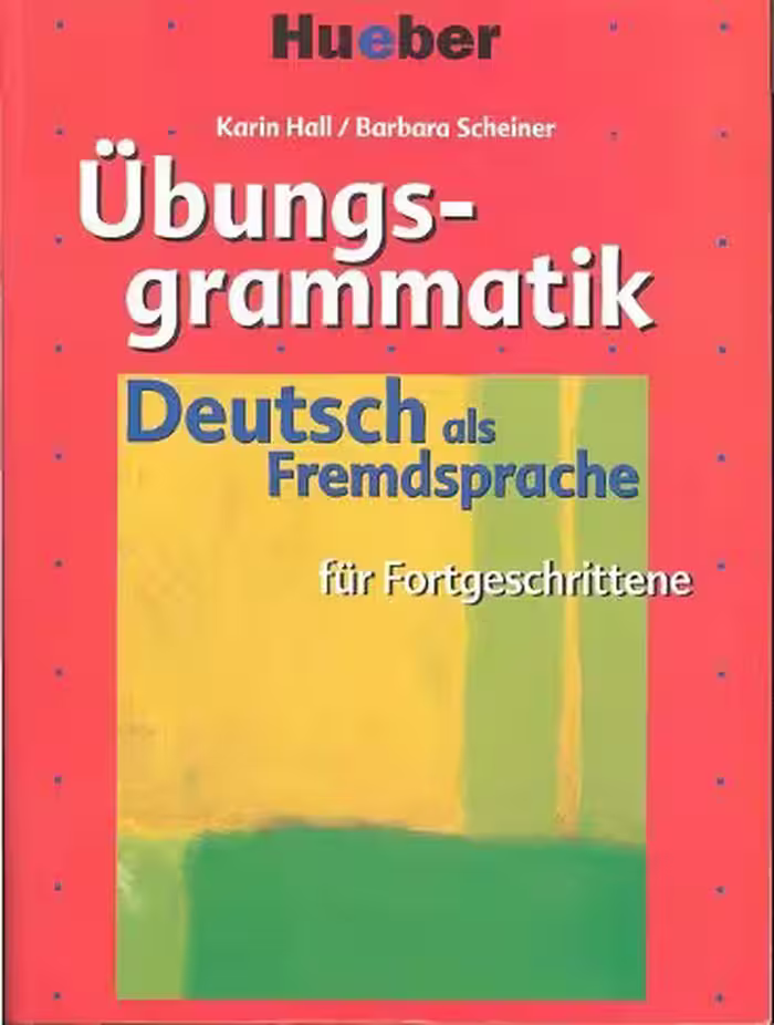 کتاب آلمانی Ubungsgrammatik fur Fortgeschrittene – Deutsch als Fremdsprache