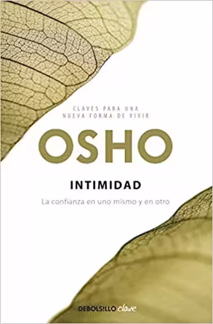 خرید و دانلود نسخه کامل کتاب Intimidad (Claves para una nueva forma de vivir): La confianza en uno mismo y en otro (Spanish Edition)[2019] -   pdf