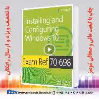 Exam Ref 70-698 Installing and Configuring Windows 10