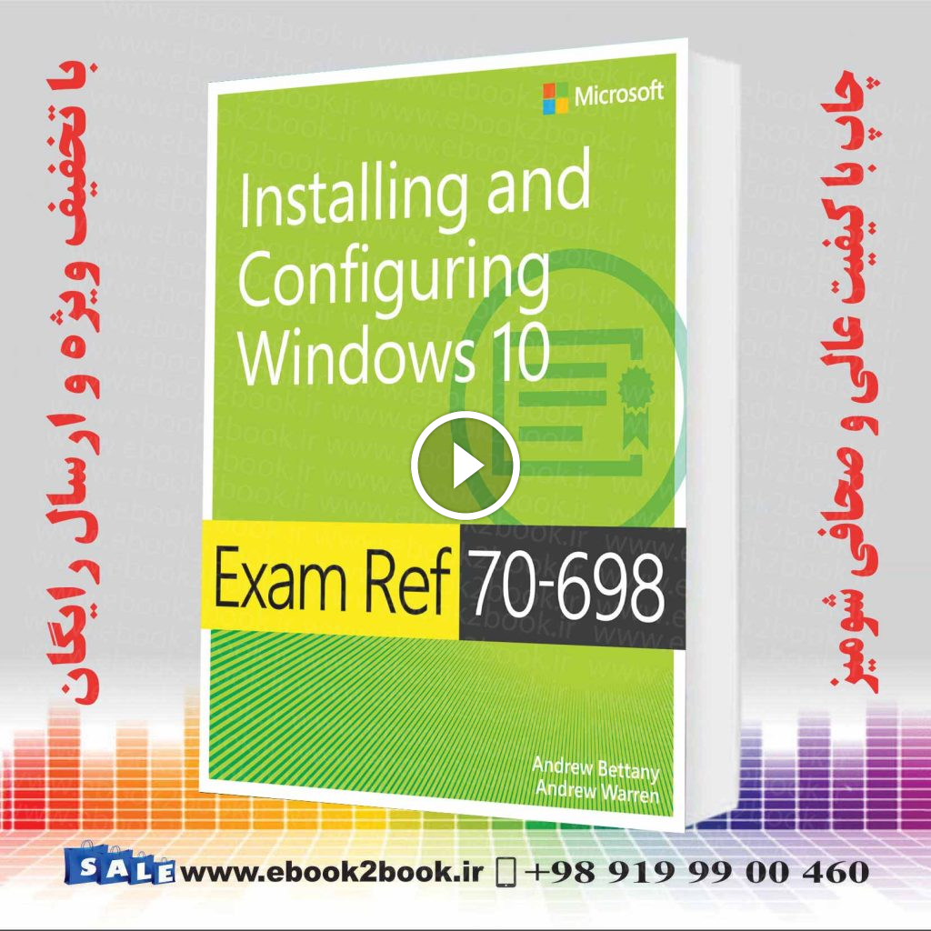 Exam Ref 70-698 Installing and Configuring Windows 10