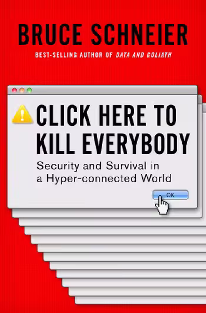 خرید و دانلود نسخه کامل کتاب Click Here to Kill Everybody: Security and Survival in a Hyper-connected World
