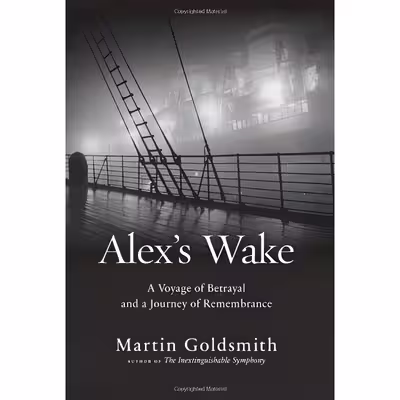 کتاب Alex,s Wake اثر Martin Goldsmith انتشارات Da Capo Press