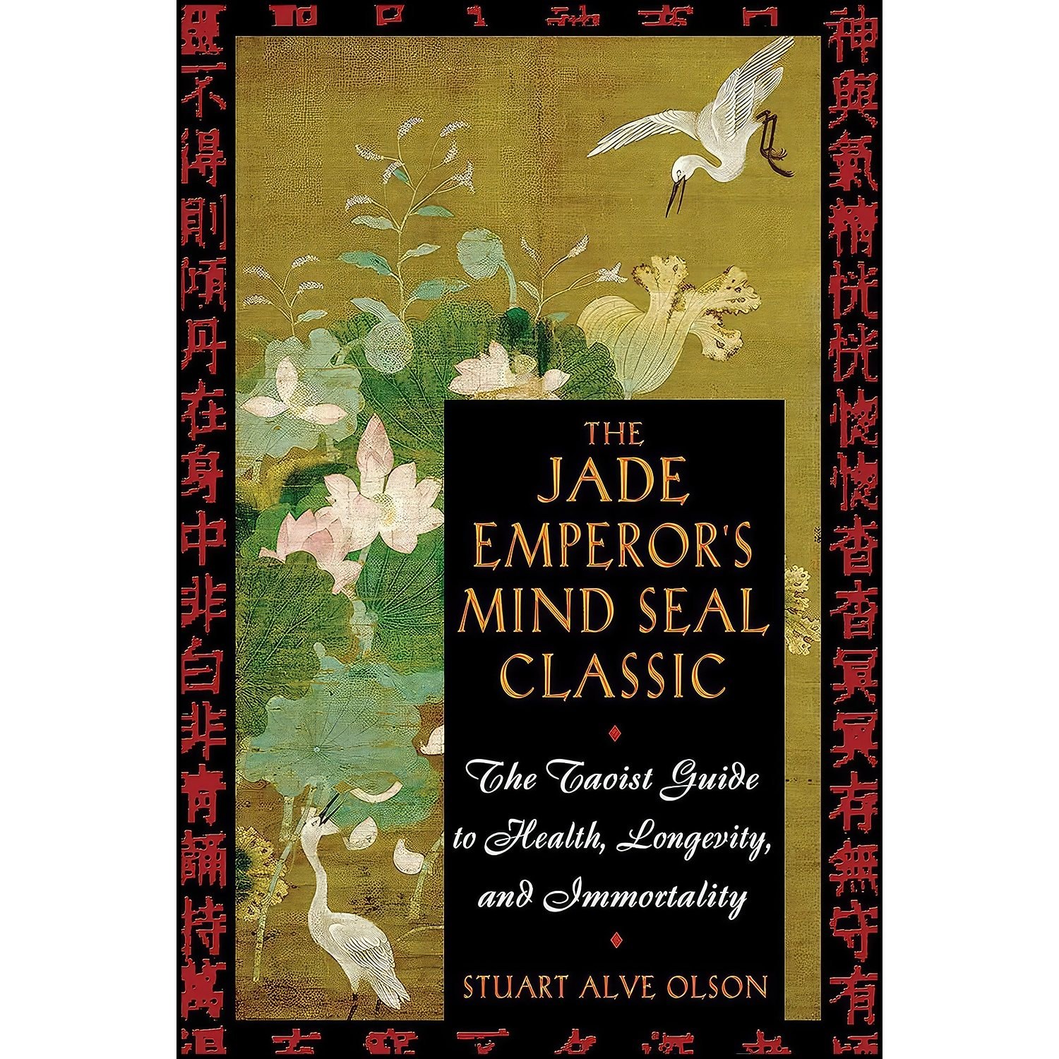 کتاب زبان اصلی The Jade Emperors Mind Seal Classic اثر Stuart A Olson