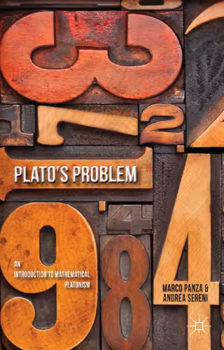 خرید و دانلود نسخه کامل کتاب Plato's Problem: An Introduction to Mathematical Platonism