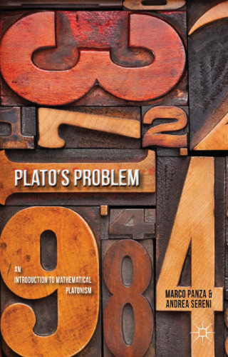 خرید و دانلود نسخه کامل کتاب Plato&#039;s Problem: An Introduction to Mathematical Platonism