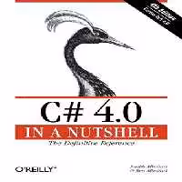 خرید و دانلود نسخه کامل کتاب C# 4.0 in a Nutshell: The Definitive Reference