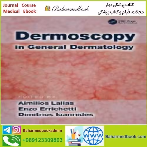 Dermoscopy in General Dermatology TRUE PDF price 1€ - کتاب پزشکی بهار