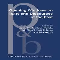 خرید و دانلود نسخه کامل کتاب Opening Windows on Texts and Discourses of the Past