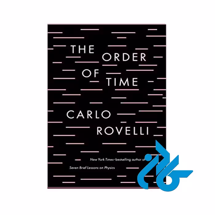 The Order of Time - تا 50% تخفیف کتاب زبان - فروشگاه اینترنتی کـادن