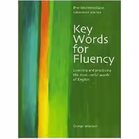 کتاب Key Words for Fluency Pre Intermediate اثرGeorge Woolard انتشارات Thompson