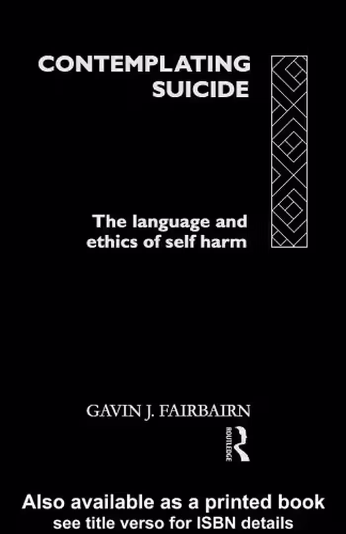 خرید و دانلود نسخه کامل کتاب Contemplating Suicide: The Language and Ethics of Self-Harm (Social Ethics and Policy)