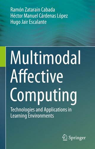 خرید و دانلود نسخه کامل کتاب Multimodal Affective Computing : Technologies and Applications in Learning Environments