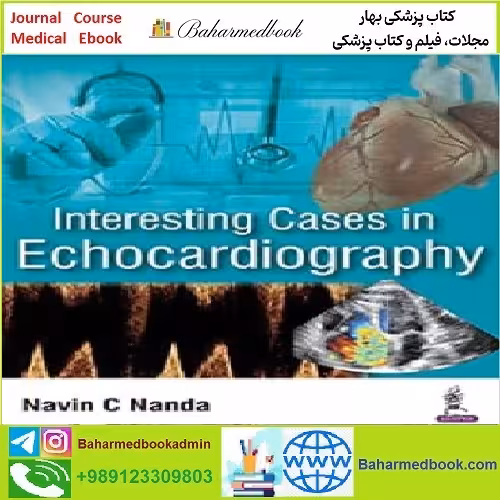 Interesting Cases in Echocardiography TRUE PDF price 1€ - کتاب پزشکی بهار