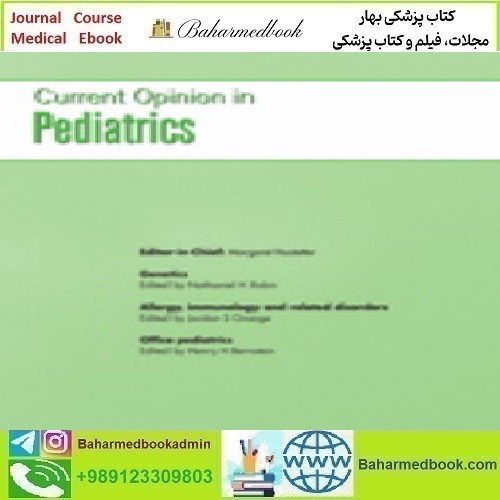 Current Opinion in Pediatrics Volume 34 1 to 6 2022 TRUE