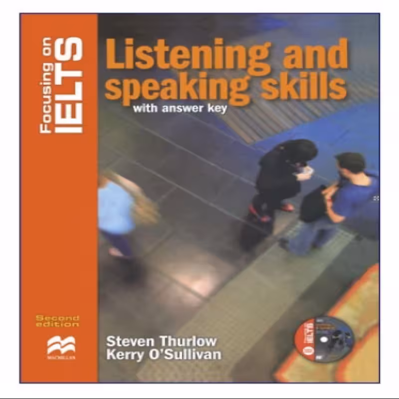 Focusing On IELTS Listening And Speaking Skills کتاب