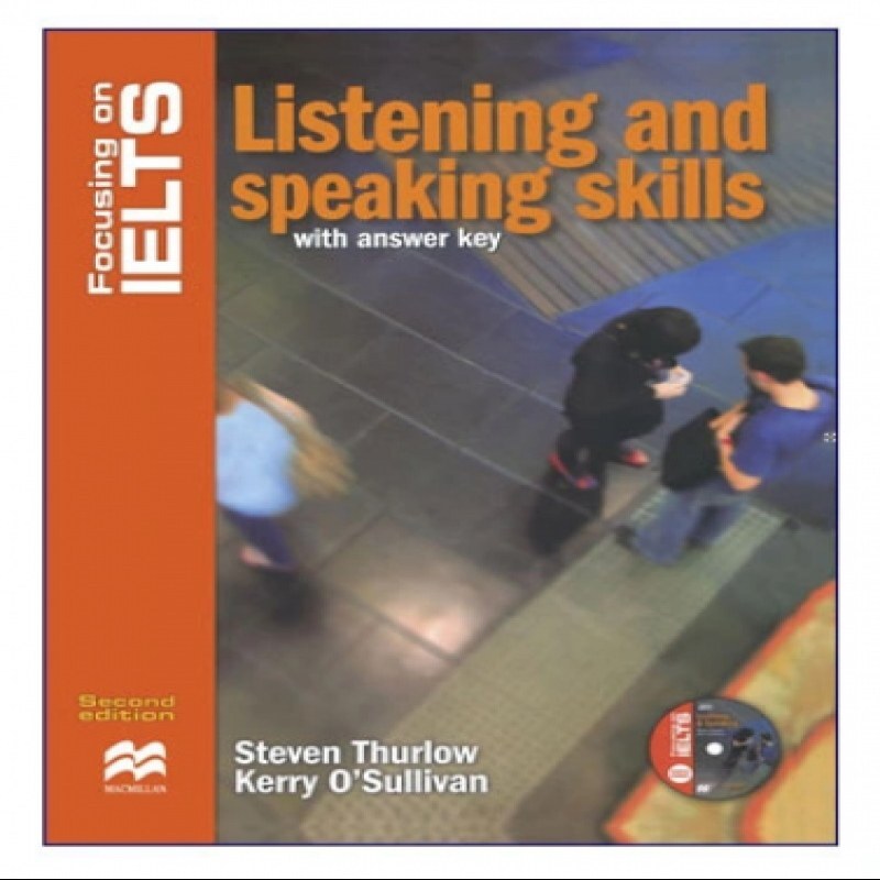 Focusing On IELTS Listening And Speaking Skills کتاب